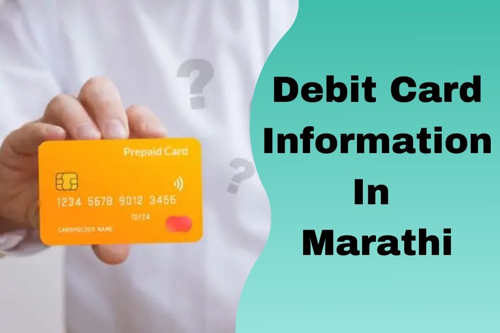 Debit Card Information In Marathi