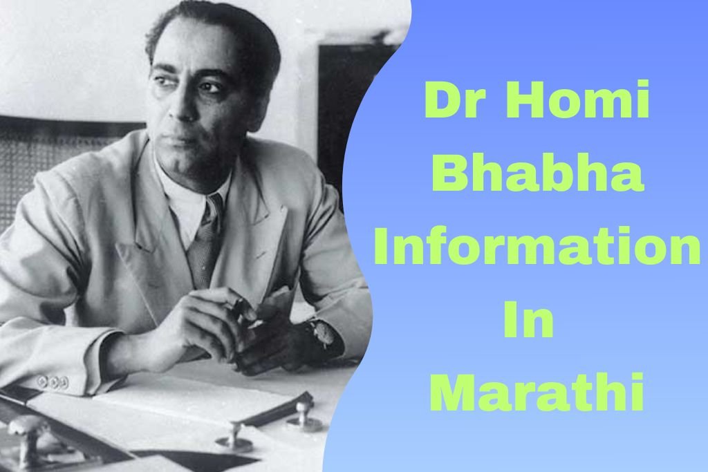 Dr Homi Bhabha Information In Marathi