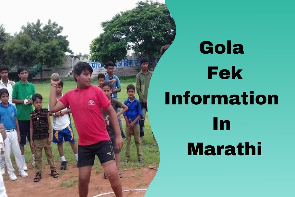 Gola Fek Information In Marathi